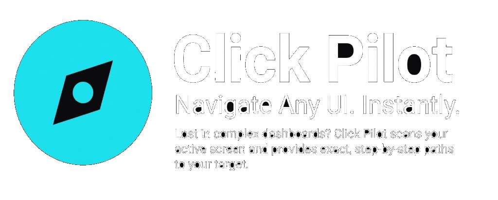 Click Pilot — Navigate Any UI. Instantly.